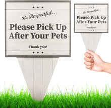 Load image into Gallery viewer, Farmhouse - Pick Up After Your Pets Yard Sign
