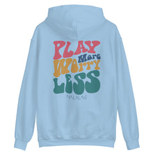 Load image into Gallery viewer, NALALAS Play More Worry Less Unisex Hooded Sweatshirt
